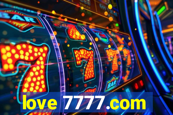 love 7777.com